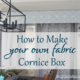 DIY Cornice Box | Step-by-Step Tutorial