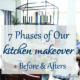 Kitchen Makeover | 7 Phases + Before and Afters