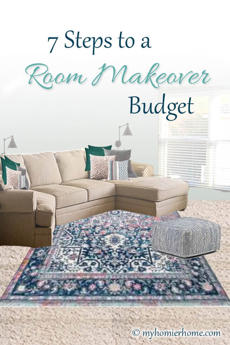 Stuck on where to begin creating a room makeover budget? These 7 steps will guide you through the easy path of making your own room makeover budget!